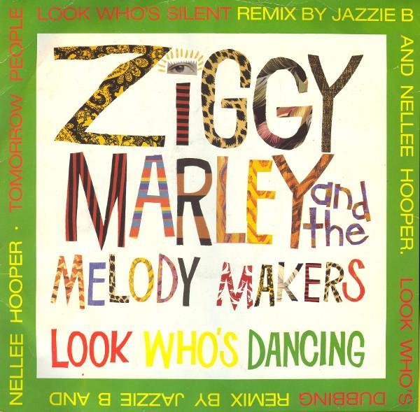 Ziggy Marley And The Melody Makers - Look Who's Dancing